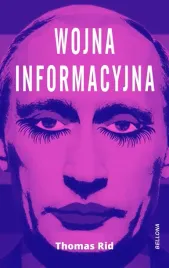 wojna-informacyjna-thomas-rid