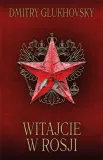 witajcie-w-rosji-dmitry-glukhovsky