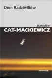 dom-radziwillow-stanislaw-cat-mackiewicz