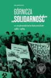 gornicza-solidarnosc-jan-jurkiewicz
