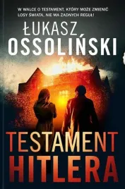 testament-hitlera-lukasz-ossolinski
