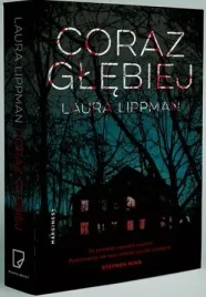 coraz-glebiej-laura-lippman