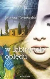 w-labiryncie-obledu-kosowska-jolanta
