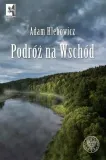 podroz-na-wschod-adam-hlebowicz