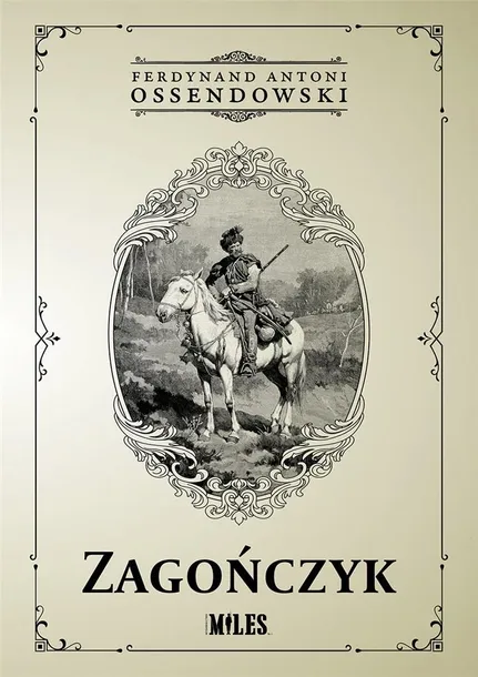 zagonczyk-ferdynand-antoni-ossendowski