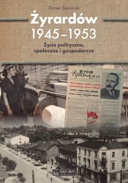zyrardow-1945-1953-daniel-sieminski