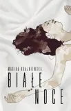 biale-noce-marika-krajniewska