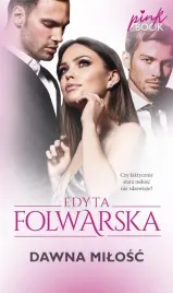 dawna-milosc-edyta-folwarska