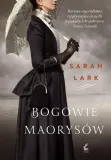 bogowie-maorysow-sarah-lark