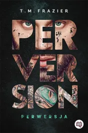 perversion-trilogy-t-1-perwersja-t-m-frazier