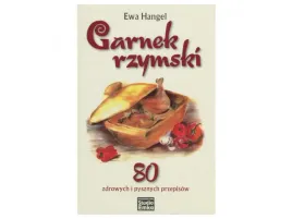 ksiazka-garnek-rzymski-80-zdrowych-i-pysznych-przepisow-hangel-ewa