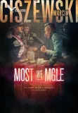 most-we-mgle-marcin-ciszewski