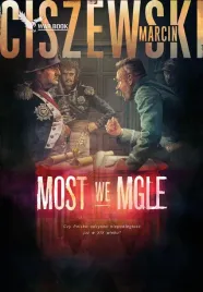 most-we-mgle-marcin-ciszewski