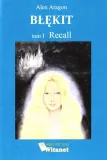 blekit-t-1-recall-alex-aragon