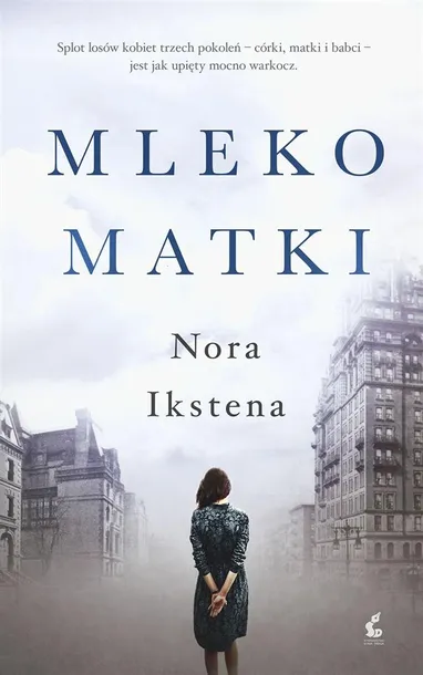 mleko-matki-nora-ikstena-daniel-lubinski