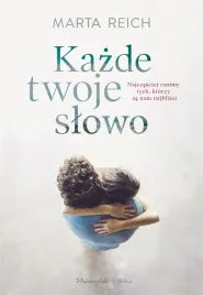 kazde-twoje-slowo-marta-reich