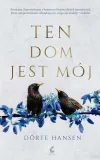 ten-dom-jest-moj-drte-hansen