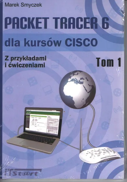 packet-tracer-6-dla-kursow-cisco-tom-1-wydawnictwo-itstart
