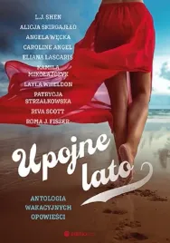 upojne-lato-antologia-wakacyjnych-opowiesci