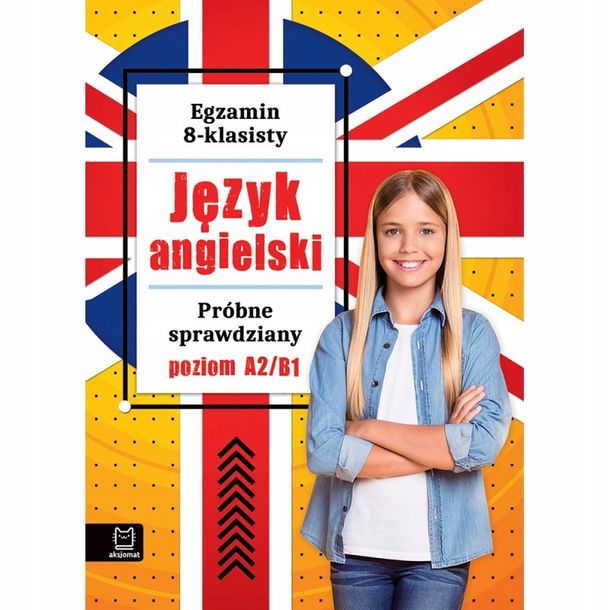 Probne Egzaminy 8 Klasisty 2021 Egzamin 8-klasisty Język angielski Próbne sprawdzi - ERLI.pl