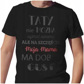 t-shirt-koszulka-meska-dzien-ojca-taty-mama-dobry-gust-2xl-jakosc