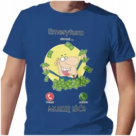 koszulka-t-shirt-emerytura-dzwoni-musze-isc-m