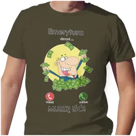 koszulka-t-shirt-emerytura-dzwoni-musze-isc-s