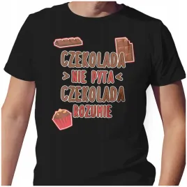 koszulka-czekolada-nie-pyta-czekolada-rozumie-s