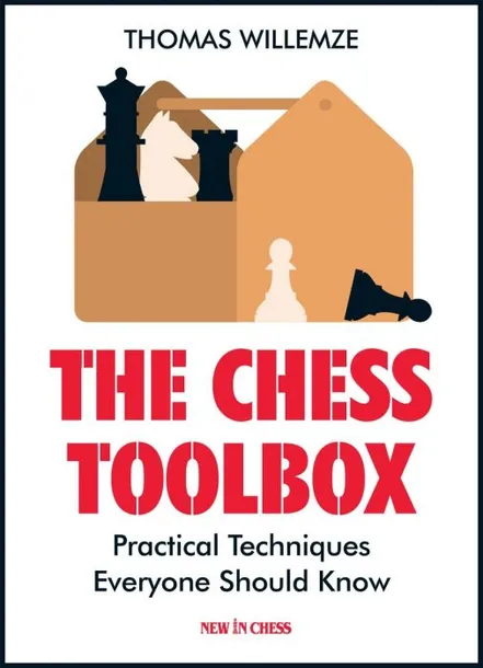 the-chess-toolbox-practical-techniques-everyone-should-know