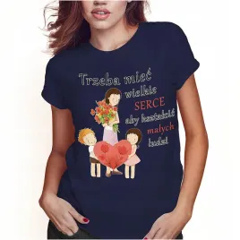 koszulka-damska-dzien-nauczyciela-serce-ksztalcic-ludzi-m-super-jakosc