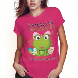 koszulka-damska-dzien-nauczyciela-zajebista-nauczycielka-xxl-super-jakosc