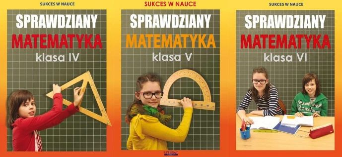 Podręcznik Do Matematyki Klasa 6 Sprawdziany z matematyki klasa 4-6 ZESTAW SPRAWDZIANÓW – 168248037