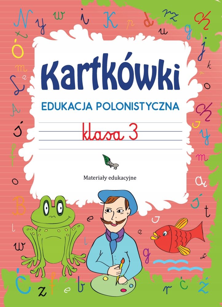 Kartkówki edukacja polonistyczna klasa 3 III SP - ERLI.pl