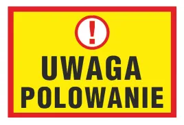 tablica-uwaga-polowanie-zgodna-z-rozporzadzeniem-ustawa-wymiar-40x60cm