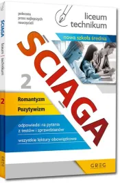 sciaga-2-liceum-i-technikum-czesc-2-romantyzm-pozytywizm
