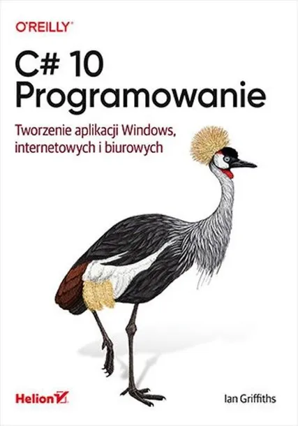 c-10-programowanie-tworzenie-aplikacji-windows-wydawnictwo-helion