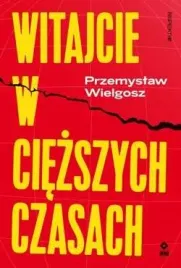 witajcie-w-ciezszych-czasach