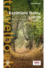 kazimierz-dolny-lublin-i-okolice-wyd-3