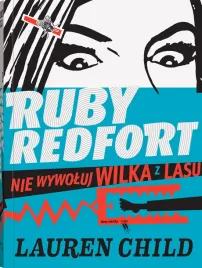 ruby-redfort-nie-wywoluj-wilka-z-lasu
