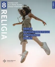 religia-moca-ducha-swietego-zmieniamy-swiat-podrecznik-dla-klasy-8-szkoly-p