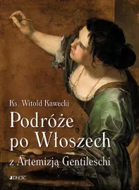 podroze-po-wloszech-z-artemizja-gentileschi