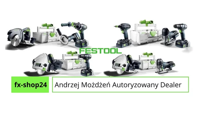 fx-shop24 Andrzej Możdżeń dealer FESTOOL