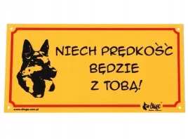 tabliczka-ostrzegawcza-niech-predkosc-bedzie-z-toba-dingo-20-x-99cm-pvc