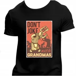 koszulka-meska-czarna-nadruk-don-t-joke-with-grandmas-3xl