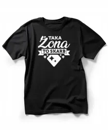 koszulka-damska-czarna-nadruk-taka-zona-to-skarb-rozmiar-xl