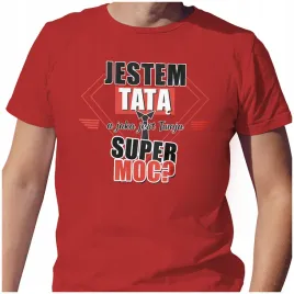 meska-koszulka-t-shirt-na-dzien-ojca-taty-tata-super-moc-xl-jakosc