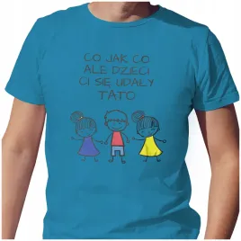 meska-koszulka-t-shirt-na-dzien-ojca-taty-dzieci-ci-sie-udaly-m