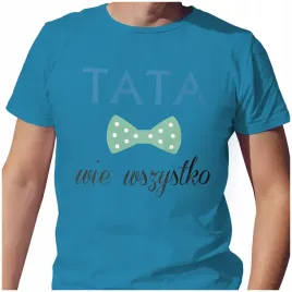 meska-koszulka-t-shirt-na-dzien-ojca-taty-tata-wie-wszystko-2xl