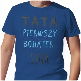 meska-koszulka-t-shirt-na-dzien-ojca-taty-bohater-syna-m-jakosc