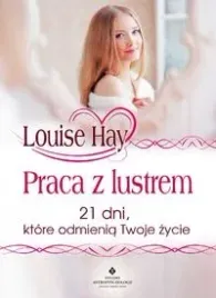 praca-z-lustrem-louise-lynn-hay